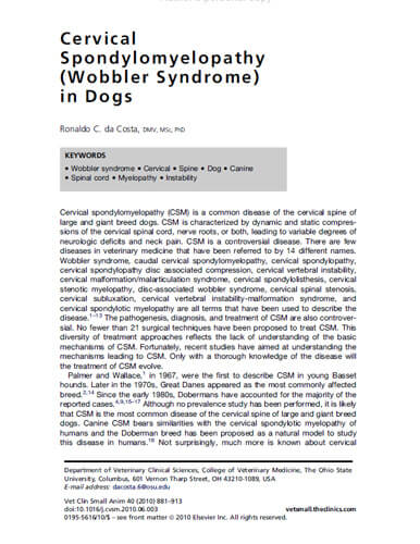 Cervical Spondylomyelopathy (Wobbler syndrome).