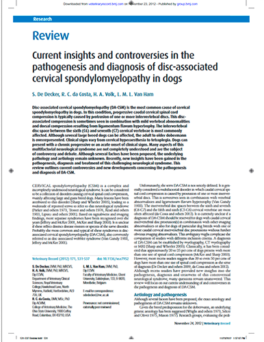 Current insights and controversies in the pathogenesis and diagnosis of disc-associated cervical spondylomyelopathy in dogs. 